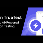 Katalon Officially Launches TrueTest™